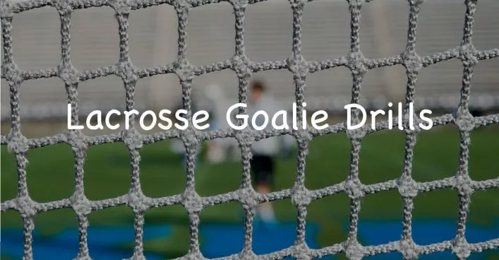 Lacrosse-Goalie-Drills