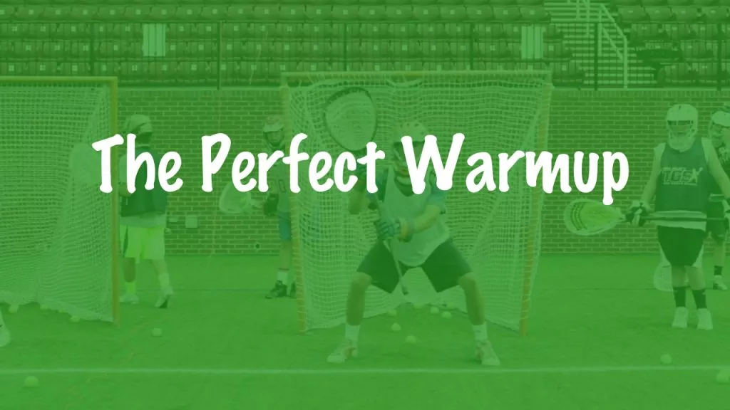 The Perfect Lacrosse Goalie Warmup Plan