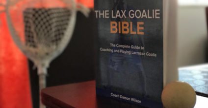 Lax Goalie Bible Now In Print Format!